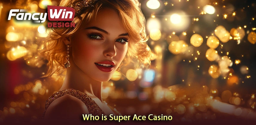 Unlocking the Thrills of Super Ace Casino Who is Super Ace Casino?